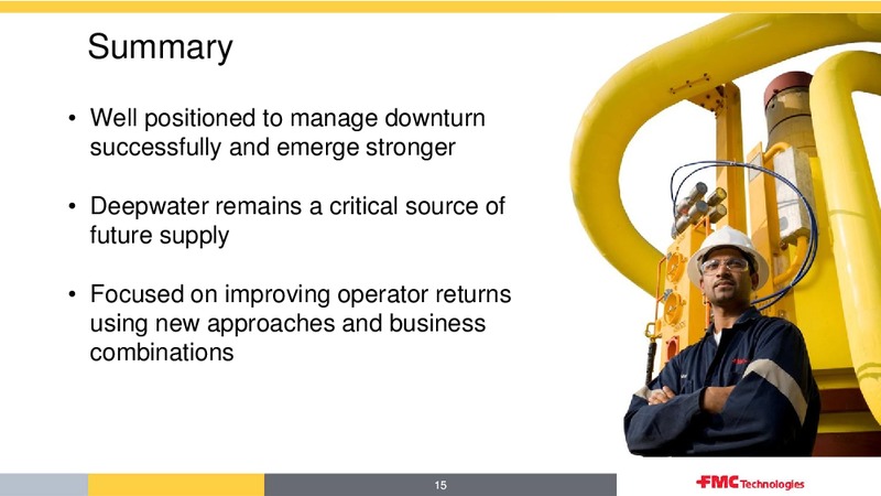 SCOTIA HOWARD WEIL 43RD ANNUAL ENERGY CONFERENCE – Fmc Technologies, Inc. – slide 15