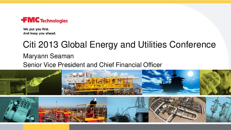 CITI 2013 GLOBAL ENERGY AND UTILITIES CONFERENCE – Fmc Technologies, Inc. – slide 1