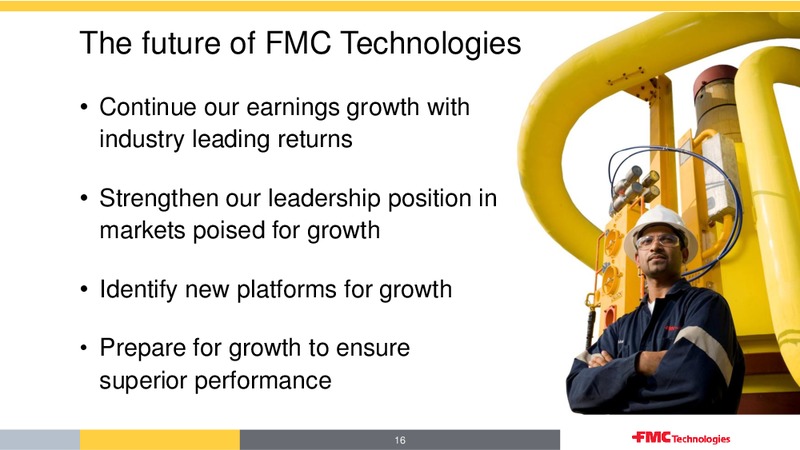 BANK OF AMERICA 2012 – Fmc Technologies, Inc. – slide 16