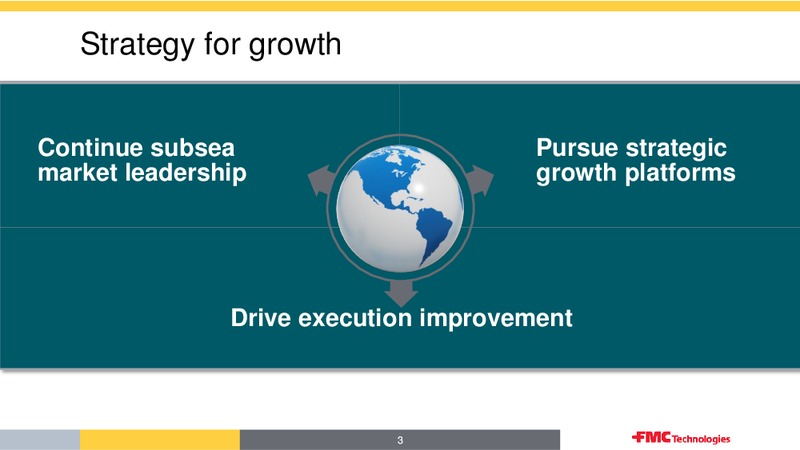 Cowen and Company 3rd Annual Ultimate Energy Conference – Fmc Technologies, Inc. – slide 3