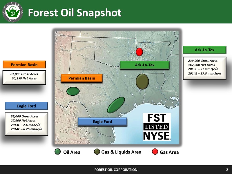 Corporate Update – Forest Oil Corp. – slide 2