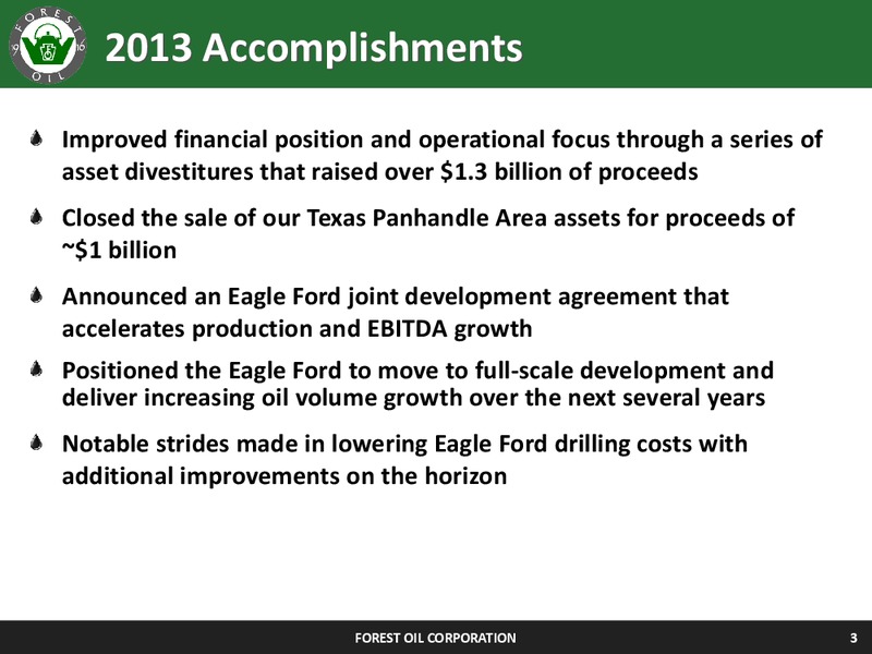 Corporate Update – Forest Oil Corp. – slide 3