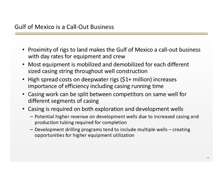 INVESTOR RELATIONS OVERVIEW PRESENTATION – FRANK'S INTERNATIONAL – slide 13