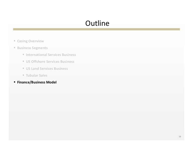 INVESTOR RELATIONS OVERVIEW PRESENTATION – FRANK'S INTERNATIONAL – slide 18