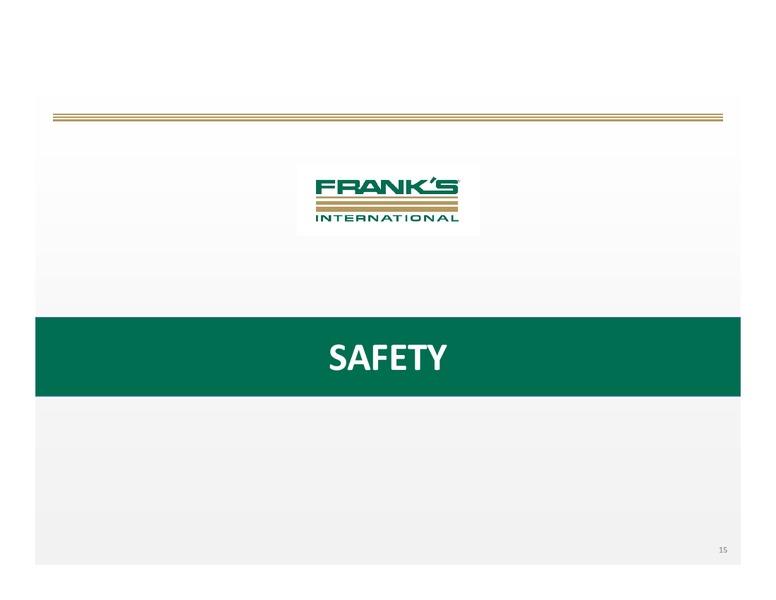 INVESTOR PRESENTATION SECOND QUARTER 2014 – FRANK'S INTERNATIONAL – slide 14