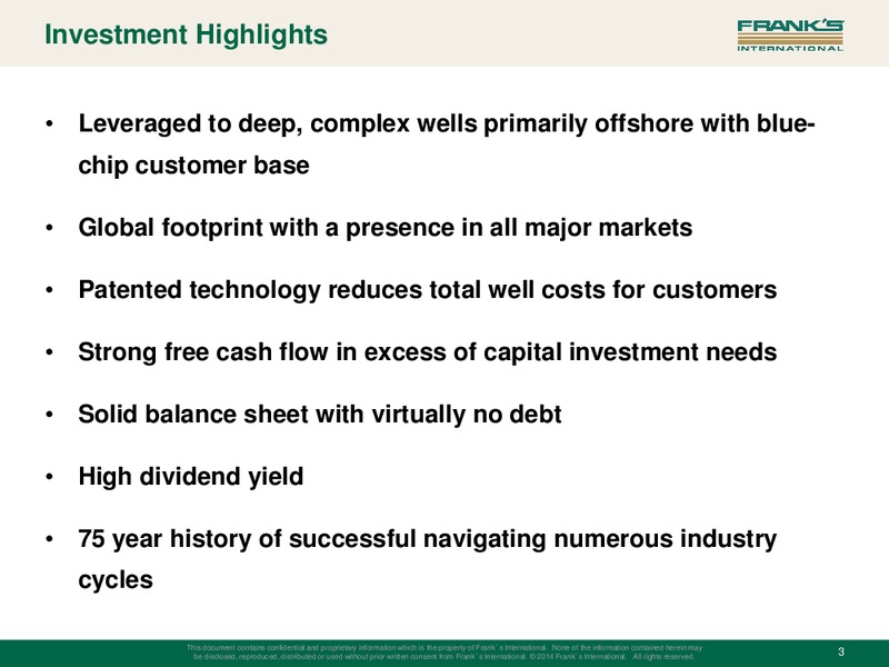 INVESTOR PRESENTATION – Franks International – slide 2