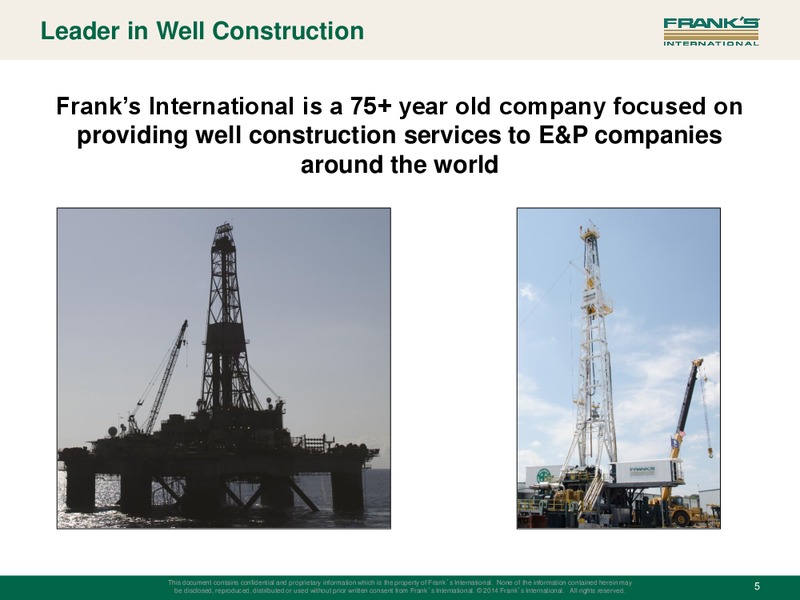 INVESTOR PRESENTATION – Franks International – slide 4