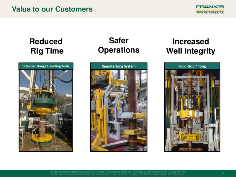 INVESTOR PRESENTATION – Franks International – slide 5