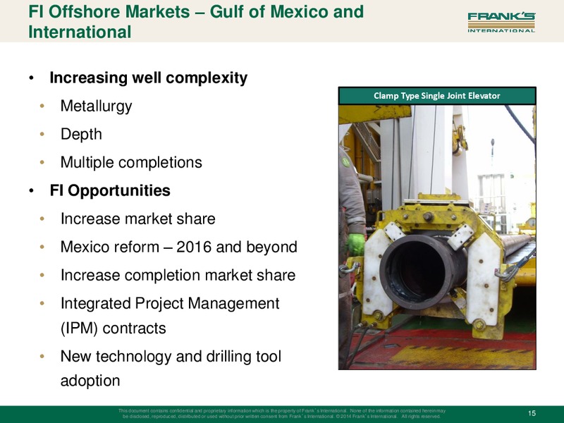 INVESTOR PRESENTATION – Franks International – slide 14