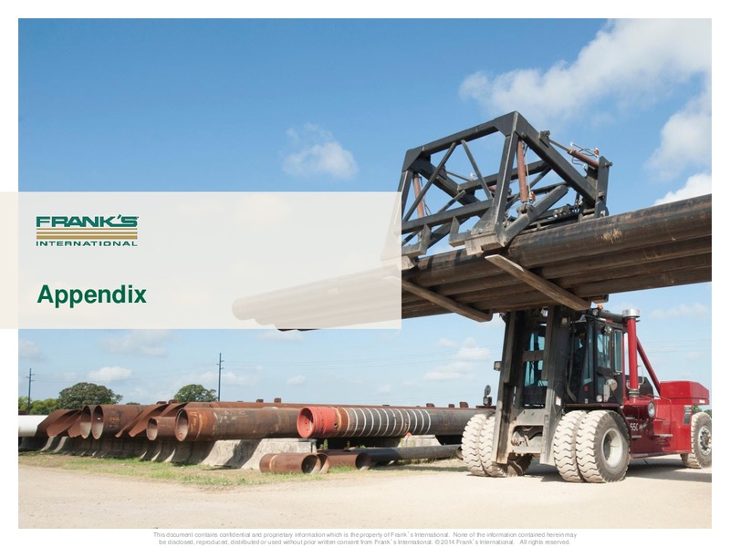 INVESTOR PRESENTATION – Franks International – slide 22