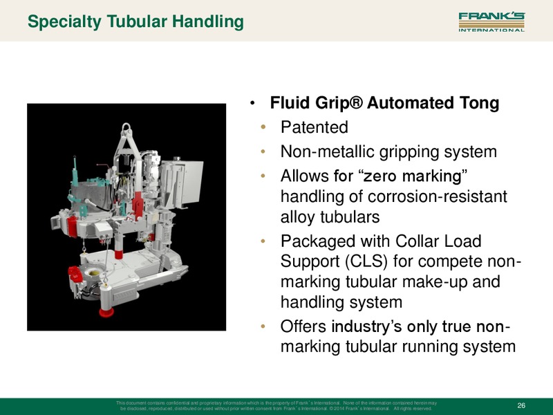 INVESTOR PRESENTATION – Franks International – slide 25
