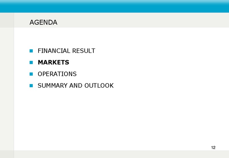 Q1 2012 RESULTS – Fred Olsen Energy – slide 12