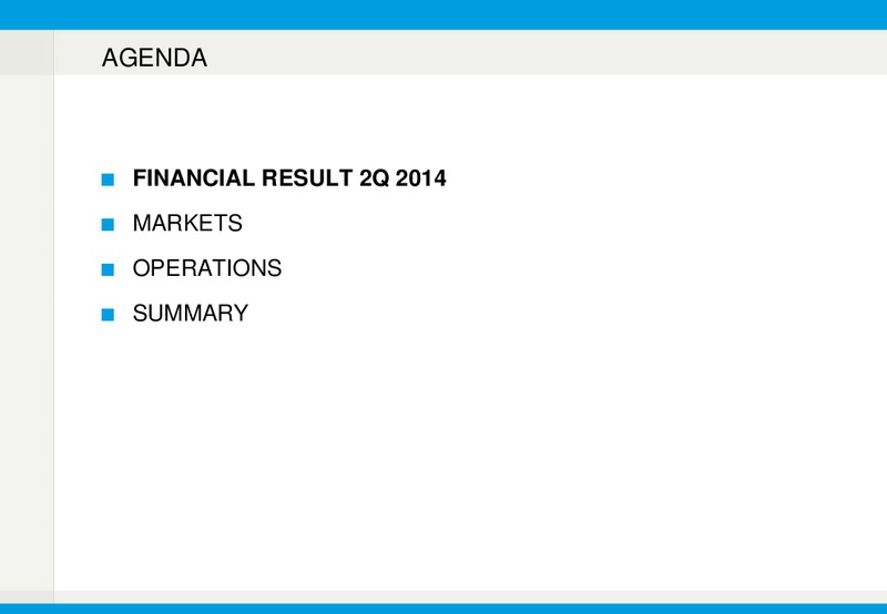 Q2 2014 EARNINGS CALL – Fred Olsen Energy – slide 2