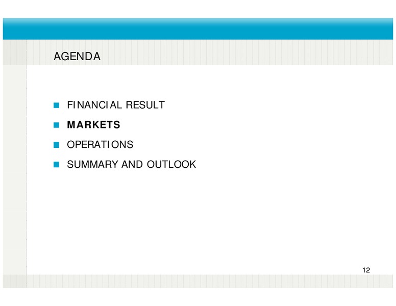 Q2 2011 RESULTS – Fred Olsen Energy – slide 12
