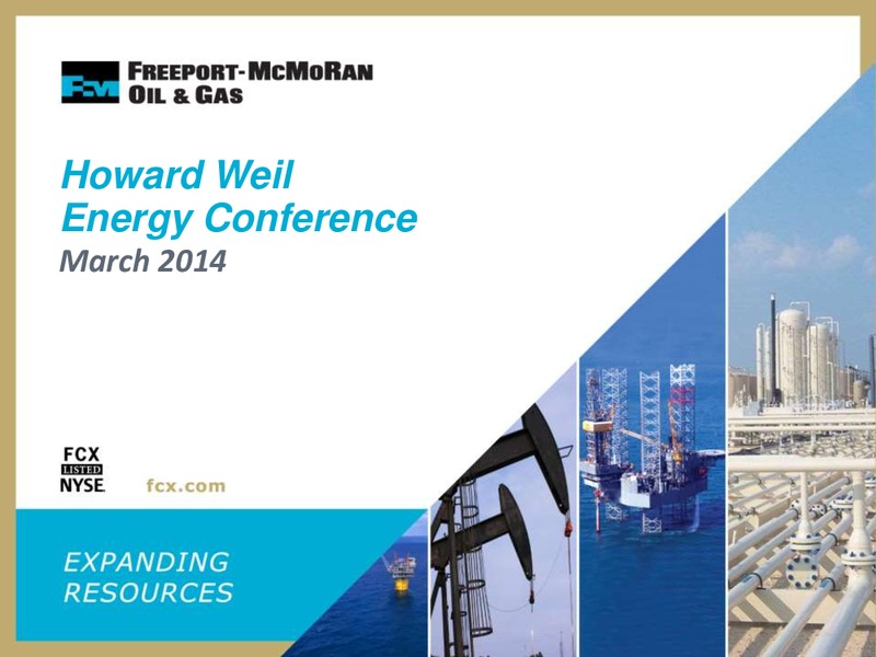Howard Weil Energy Conference – Freeport-Mcmoran Inc. – slide 1