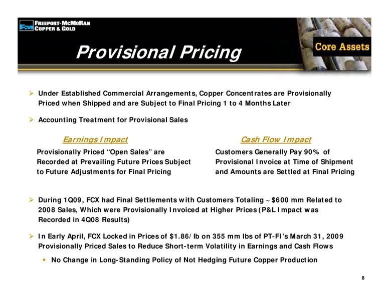 1st Quarter 2009 Earnings Conference Call – Freeport-Mcmoran Inc. – slide 7