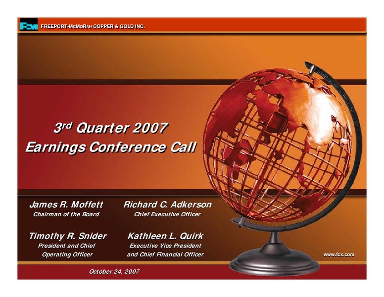 3rd Quarter 2007 Earnings Conference Call – Freeport-Mcmoran Inc. – slide 1