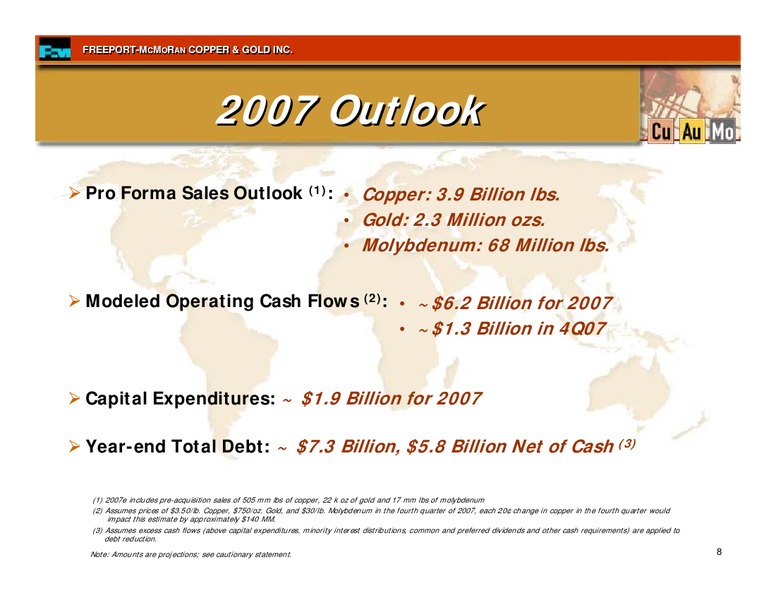 3rd Quarter 2007 Earnings Conference Call – Freeport-Mcmoran Inc. – slide 7