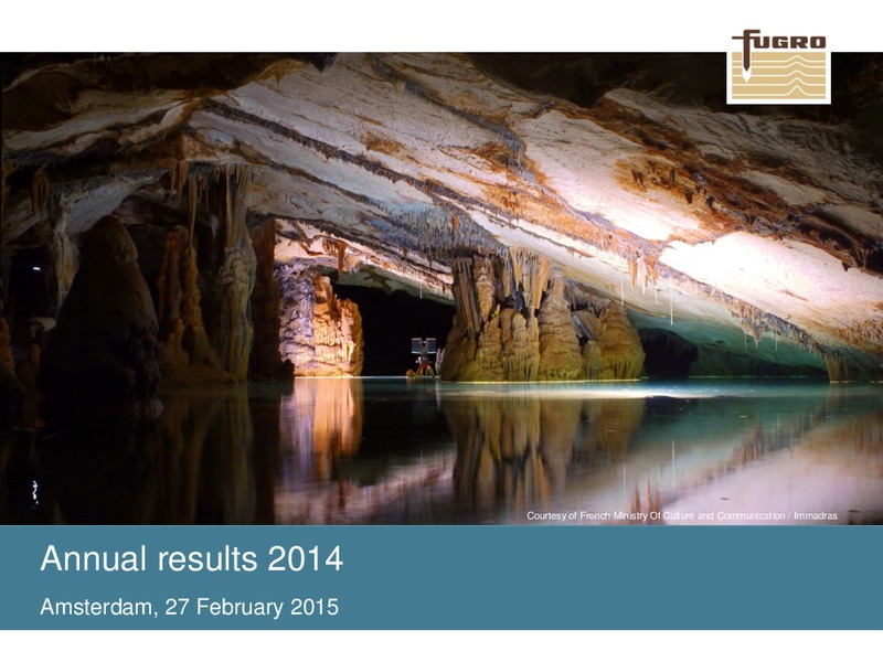 ANNUAL RESULTS 2014 – FUGRO – slide 1