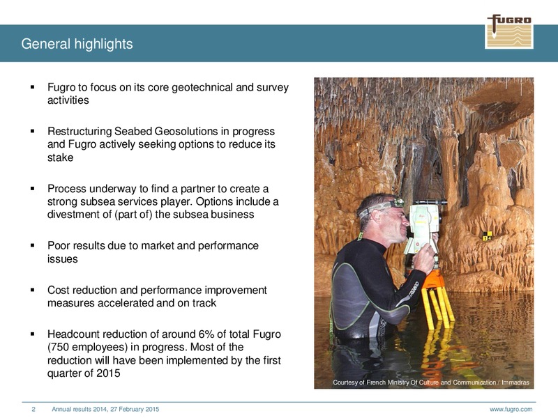 ANNUAL RESULTS 2014 – FUGRO – slide 2