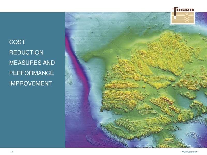 ANNUAL RESULTS 2014 – FUGRO – slide 14