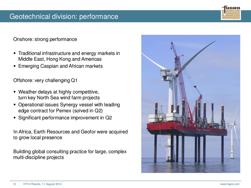 2014 HALF YEAR RESULTS – FUGRO – slide 12