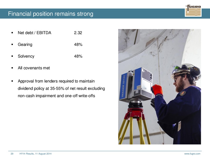 2014 HALF YEAR RESULTS – FUGRO – slide 29