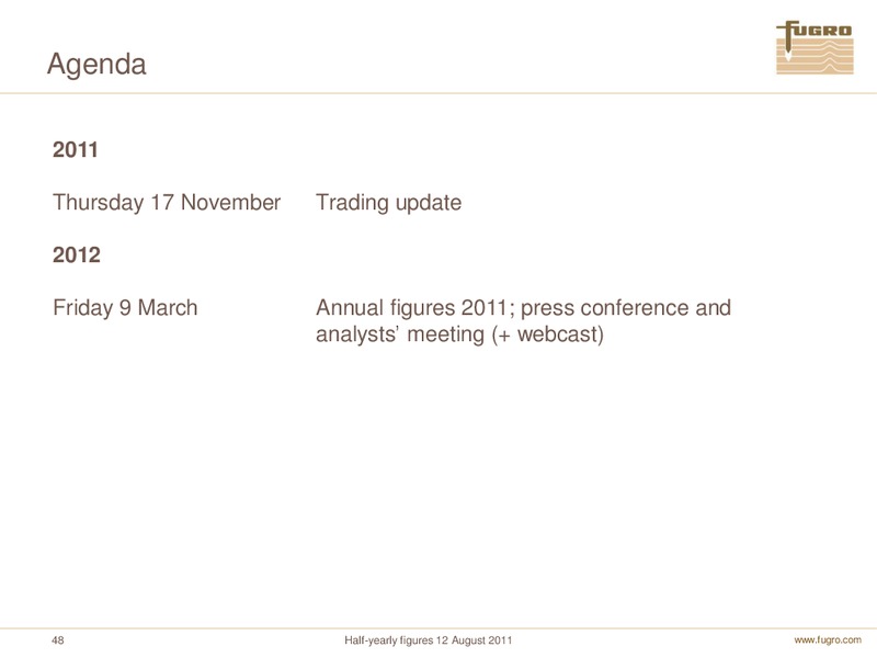 H1 2011 EARNINGS CALL – FUGRO – slide 48