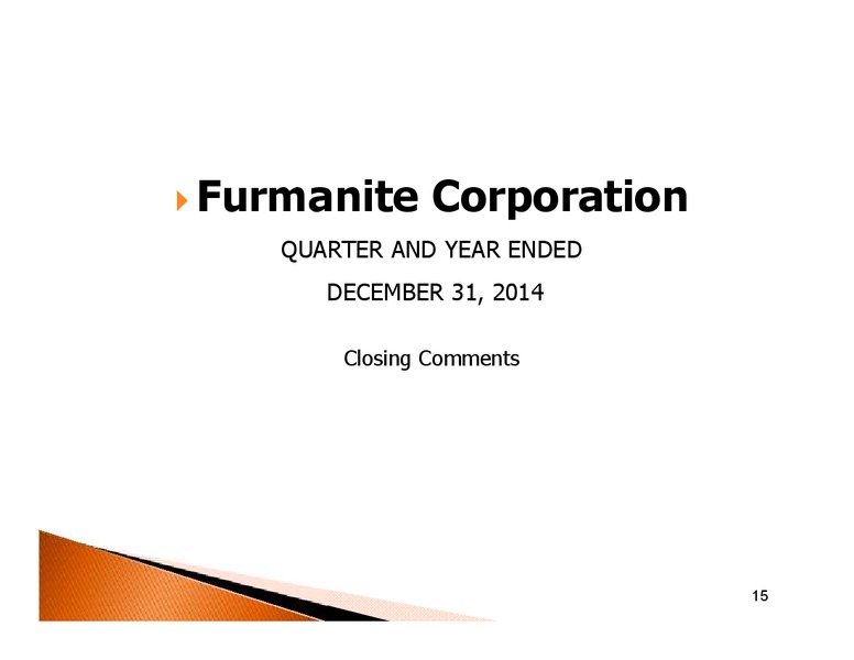 QUARTER AND YEAR ENDED DECEMBER 31 2014 – Furmanite – slide 14