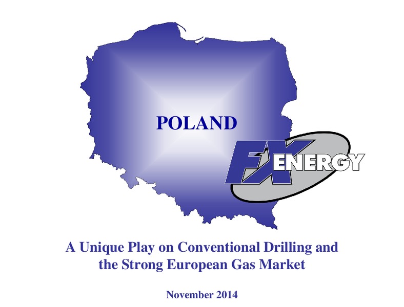 INVESTOR PRESENTATION – Fx Energy Inc. – slide 1