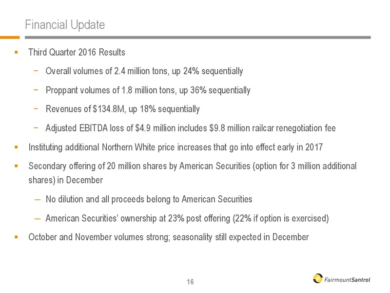 December 2016 Investor Presentation – Fairmount Santrol – slide 16