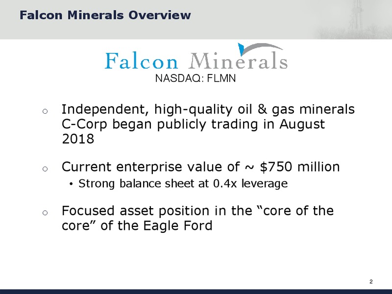 Capital One Energy Conference – Falcon Minerals – slide 2