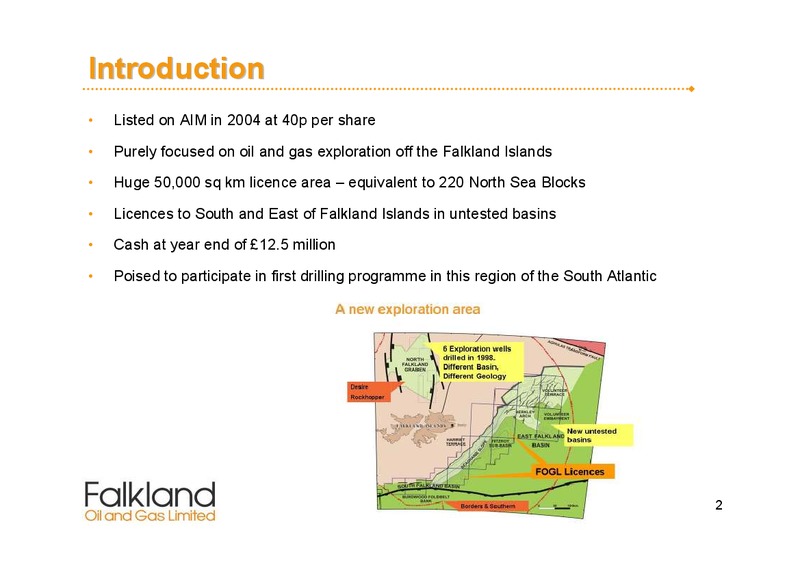 March 2008 Corporate Presentation – Falkland Oil and Gas Ltd.(FOGL) – slide 2