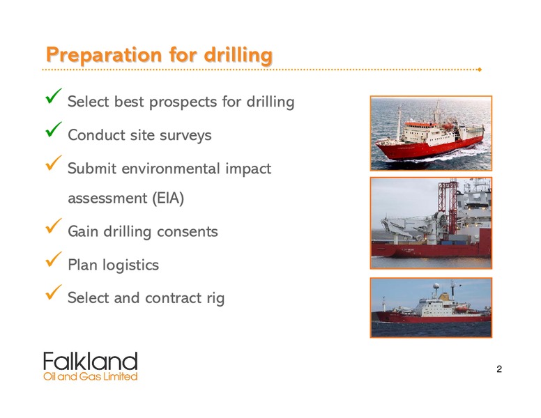 May 2009 Annual General Meeting – Falkland Oil and Gas Ltd.(FOGL) – slide 2