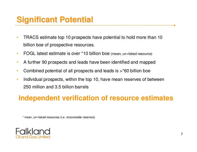 May 2008 Annual General Meeting – Falkland Oil and Gas Ltd.(FOGL) – slide 7