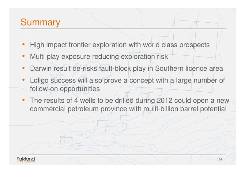 May 2012 Annual General Meeting – Falkland Oil and Gas Ltd.(FOGL) – slide 19