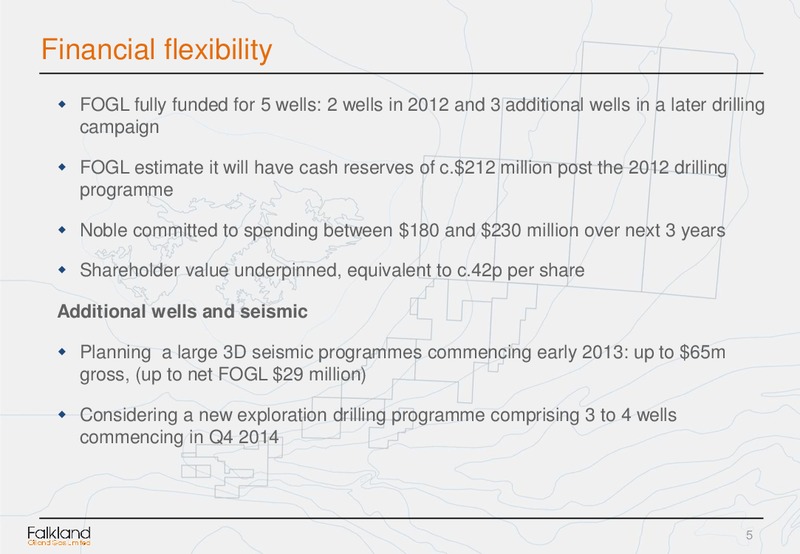 Noble Energy Farm-Out Presentation – Falkland Oil and Gas Ltd.(FOGL) – slide 5