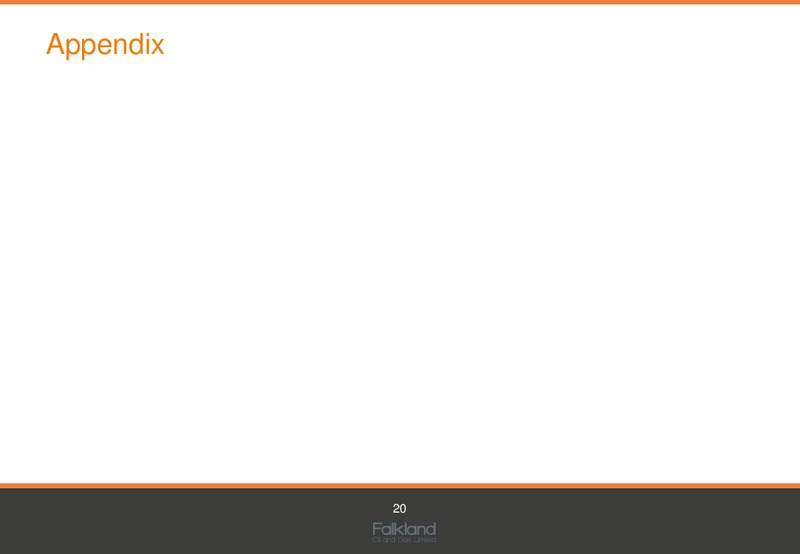 February 2015 Investor Presentation – Falkland Oil and Gas Ltd.(FOGL) – slide 19