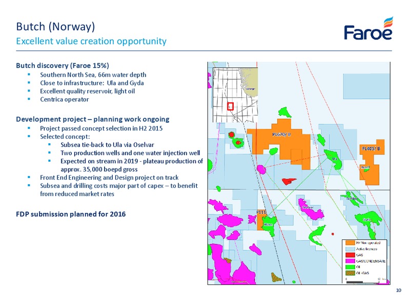 February 2016 Company Presentation – Faroe Petroleum – slide 10