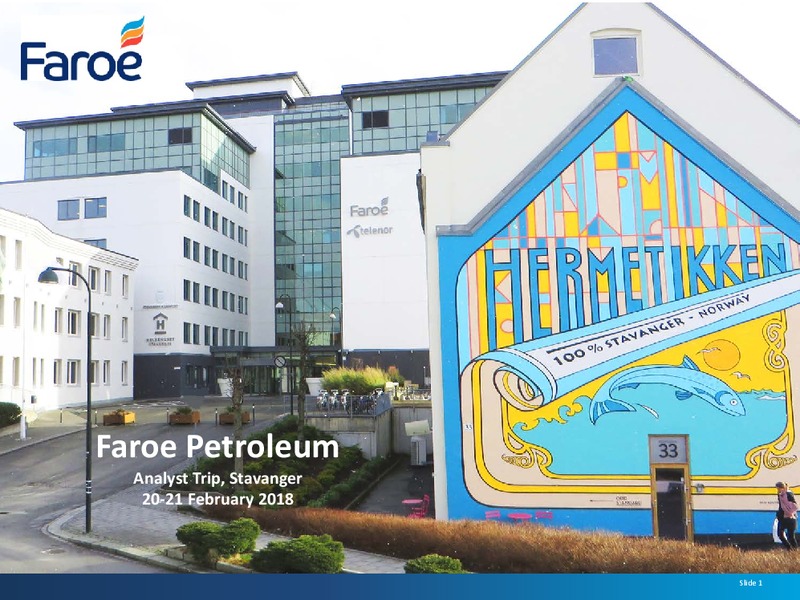 Analyst Presentation – Faroe Petroleum – slide 1