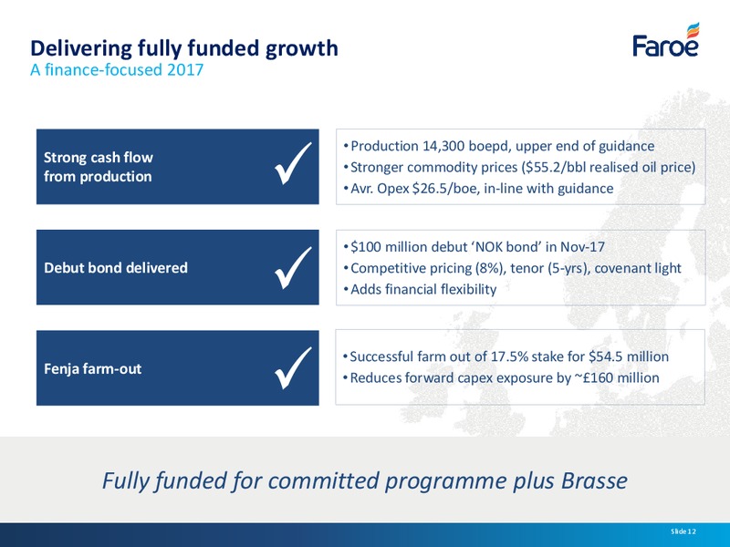 Analyst Presentation – Faroe Petroleum – slide 11