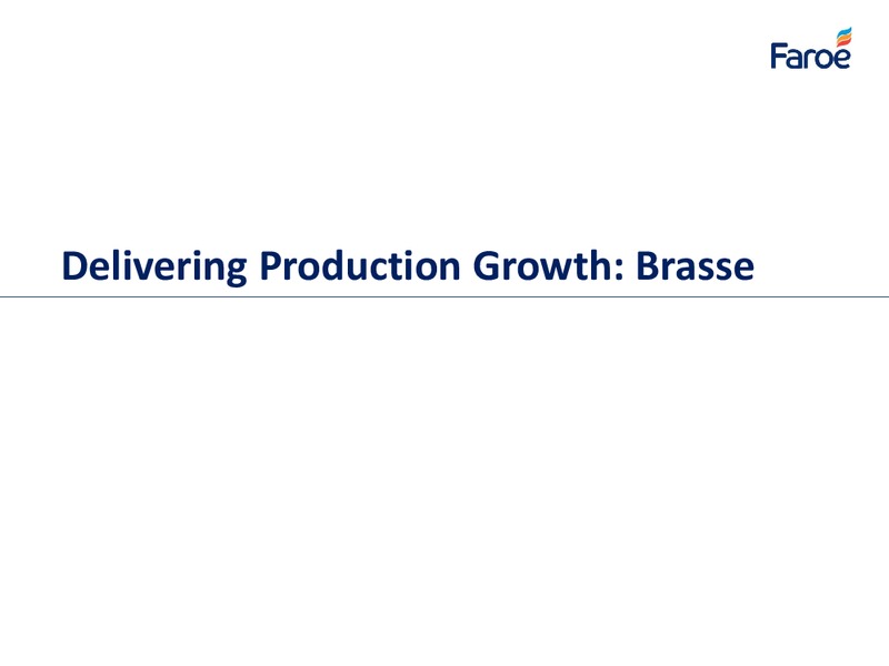 Analyst Presentation – Faroe Petroleum – slide 36