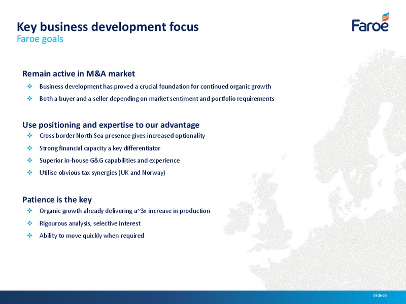 Analyst Presentation – Faroe Petroleum – slide 64