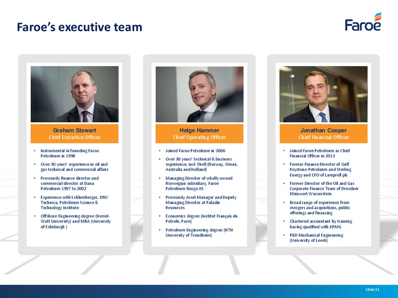 May 2018 Company Presentation – Faroe Petroleum – slide 20