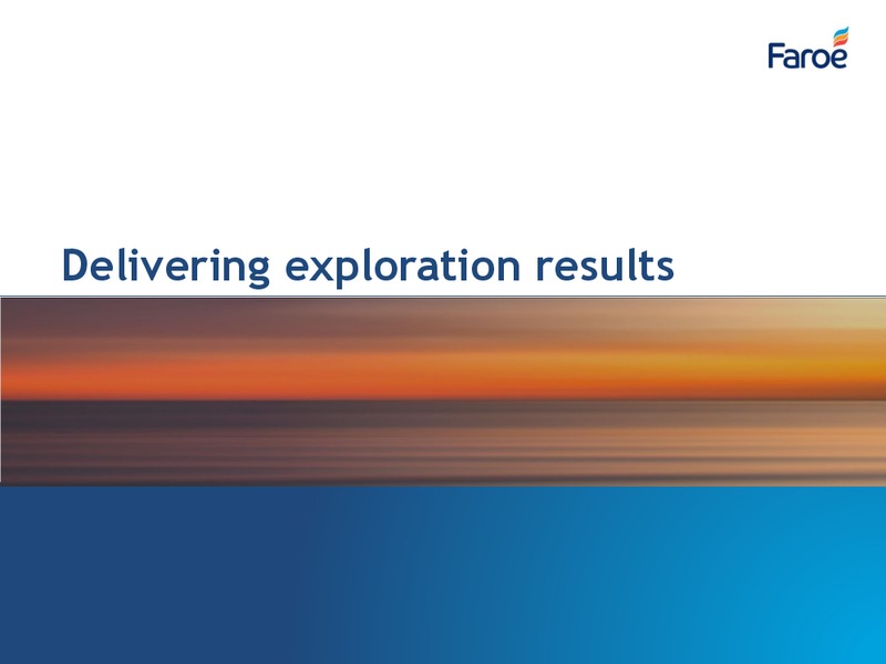 October 2018 121 Oil & Gas Investment Conference – Faroe Petroleum – slide 13