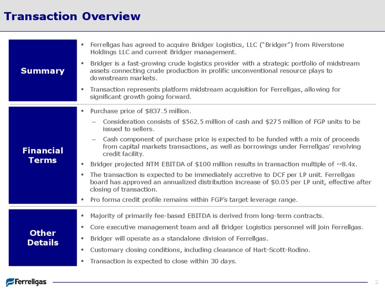 Bridger Acquisition Presentation – Ferrellgas Lp – slide 2