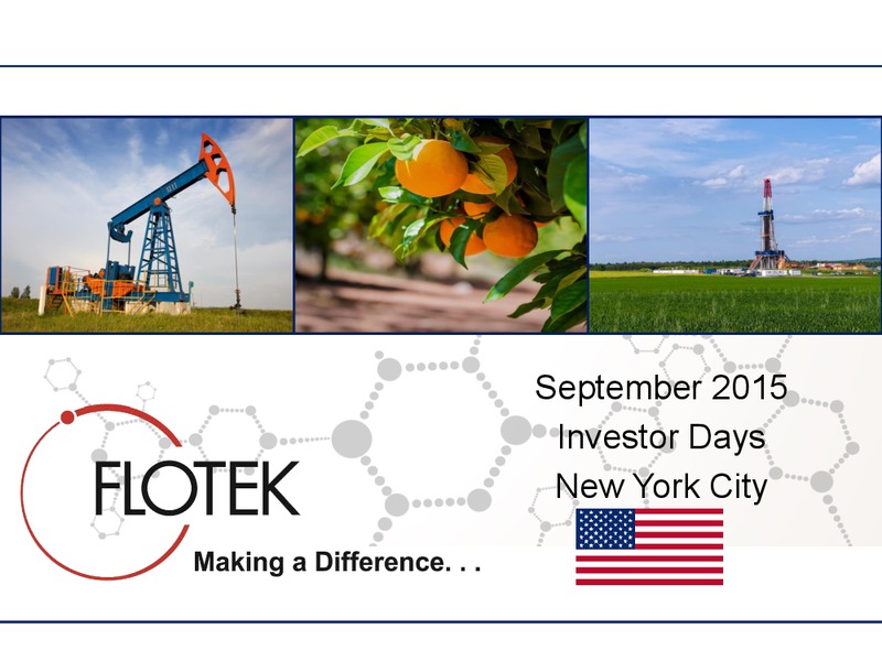 Investor Day Part I – Flotek Industries Inc. – slide 1