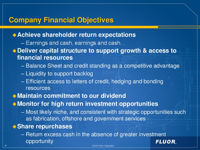 INVESTOR DAY 2014 – Fluor Corporation – slide 32