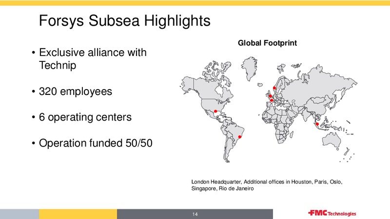 SCOTIA HOWARD WEIL 43RD ANNUAL ENERGY CONFERENCE – Fmc Technologies, Inc. – slide 14