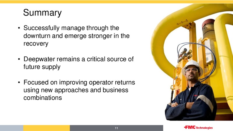 UBS Houston Energy Bus less Tour – Fmc Technologies, Inc. – slide 11